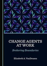 Change Agents at Work
