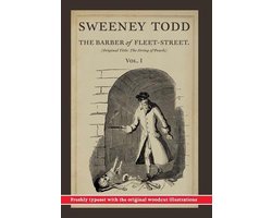 Sweeney Todd, The Barber of Fleet-Street; Vol. 1