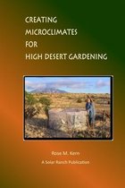 Creating Microclimates for High Desert Gardening