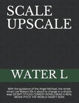 Scale Upscale