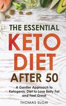 The Essential Keto Diet After 50