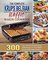 The Complete KRUPS Belgian Waffle Maker Cookbook