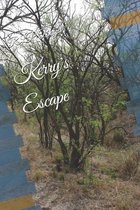 Kerry's Escape