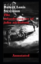 The Misadventures of John Nicholson Annotated