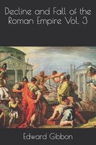 Decline and Fall of the Roman Empire Vol. 3