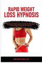 Rapid Weight Loss Hypnosis