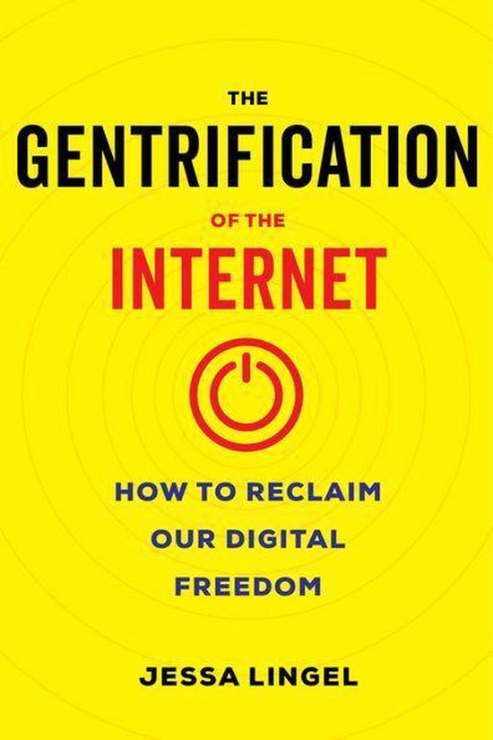 The Gentrification of the Internet - cover