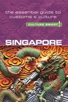 Culture Smart! - Singapore - Culture Smart!
