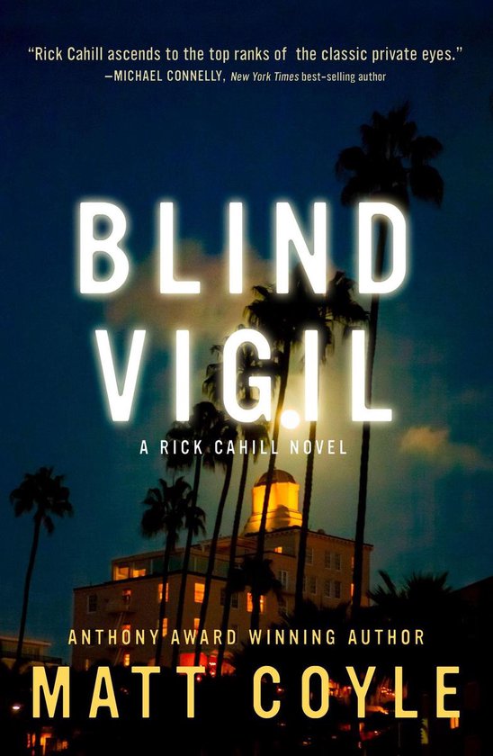 The Rick Cahill Series 7 - Blind Vigil - cover