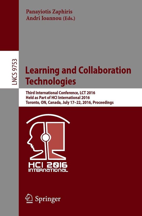 Lecture Notes in Computer Science 9753 - Learning and Collaboration ...