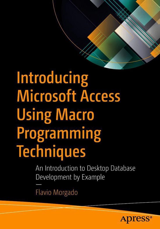 Introducing Microsoft Access Using Macro Programming Techniques (ebook ...