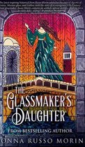 The Glassmaker's Daughter