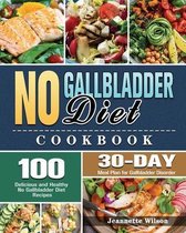 No Gallbladder Diet Cookbook