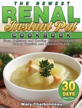 The Newest Renal Instant Pot Cookbook