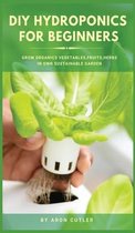 DIY Hydroponics for Beginners