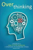 Overthinking: 2 books in 1