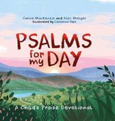 Psalms for My Day A Childs Praise Devotional