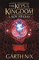 Keys to the Kingdom- Lady Friday: The Keys to the Kingdom 5