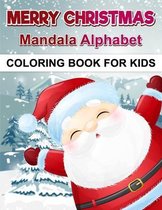 Merry Christmas Mandala Alphabet Coloring Book For Kids