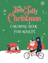 Holly Jolly Christmas  Coloring Book for Adults