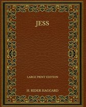 Jess - Large Print Edition