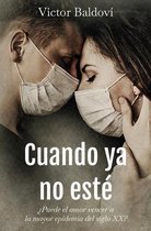 Cuando ya no este