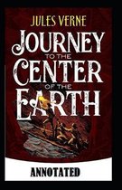 A Journey into the Center of the Earth Annotated