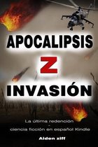 Apocalipsis Z Invasion