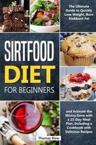 Sirtfood Diet: 2 Books in 1