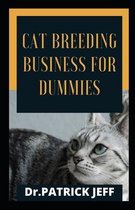 Cat Breeding Businnes for Dummies