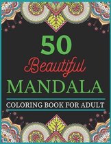 50 Beautiful Mandala Coloring Book For Adult