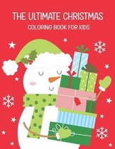 The Ultimate Christmas Coloring Book For Kids