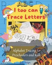 I too can Trace Letters