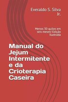 Manual do Jejum Intermitente e da Crioterapia Caseira
