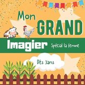 Mon grand imagier special la ferme des 3ans