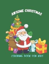 awsome Christmas Coloring Book for Kids