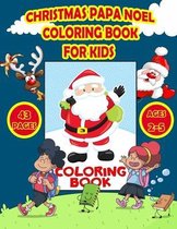 Christmas PAPA NOEL Coloring Book for Kids