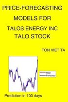 Price-Forecasting Models for Talos Energy Inc TALO Stock