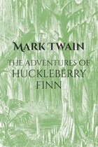 The Adventures of Huckleberry Finn