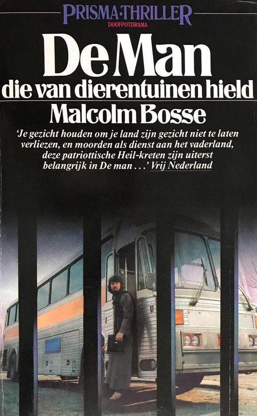 9789027463098 - Man die van dierentuinen hield
