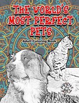 The World's Most Perfect Pets