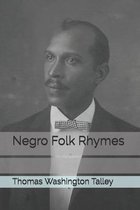 Negro Folk Rhymes