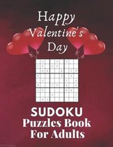Happy Valentine's Day Sudoku Puzzles Book For Adults