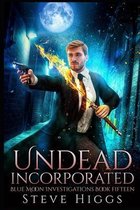Blue Moon Investigations- Undead Incorporated