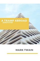 A Tramp Abroad Annotated