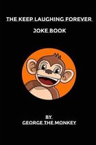 The Keep Laughing Forever Joke Book