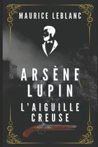 Arsene Lupin l'aiguille creuse