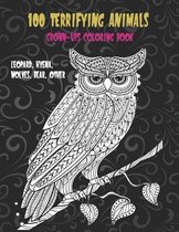 100 Terrifying Animals - Grown-Ups Coloring Book - Leopard, Hyena, Wolves, Bear, other