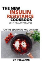 The New Insulin Resistance Cookbook