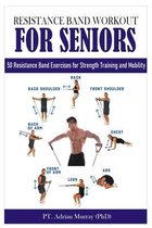 Strength Training- Resistance Band Workout for Seniors